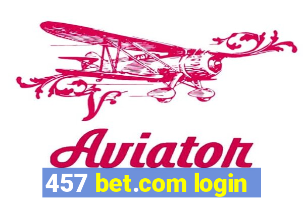 457 bet.com login